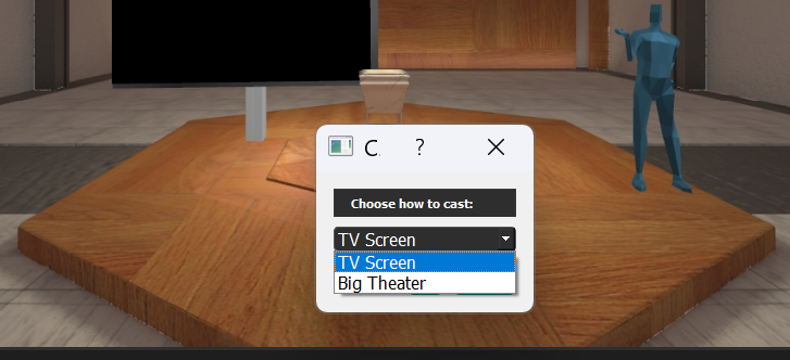 Choosing whether to cast to the TV Screen or Big Theater